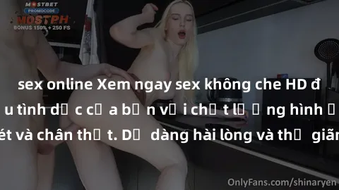 sex online Xem ngay sex không che HD để thỏa mãn nhu cầu tình dục của bạn với chất lượng hình ảnh sắc nét và chân thật. Dễ dàng hài lòng và thư giãn cùng những video hấp dẫn.
