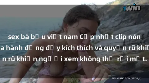 sex bà bầu việt nam Cập nhật clip nóng BDSM: Những pha hành động đầy kích thích và quyến rũ khiến người xem không thể rời mắt. Đừng bỏ lỡ!