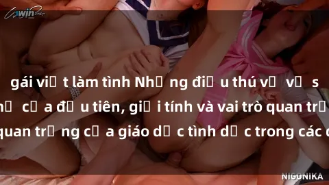 gái việt làm tình Những điều thú vị về sex ở Bắc Âu: Sự mở cửa đầu tiên, giới tính và vai trò quan trọng của giáo dục tình dục trong các quốc gia này.